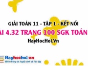 Bài 4.32 SGK Toán 11 tập 1 Kết nối tri thức
